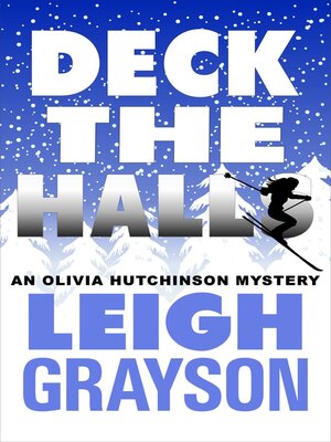 cover image of Deck the Halls(An Olivia Hutchinson Mystery, Episode 3)